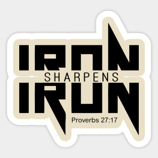 Iron Sharpens Iron - Proverbs T Shirt Sticker